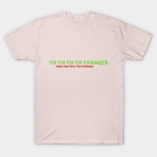 Changes T-Shirt